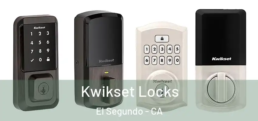  Kwikset Locks El Segundo - CA