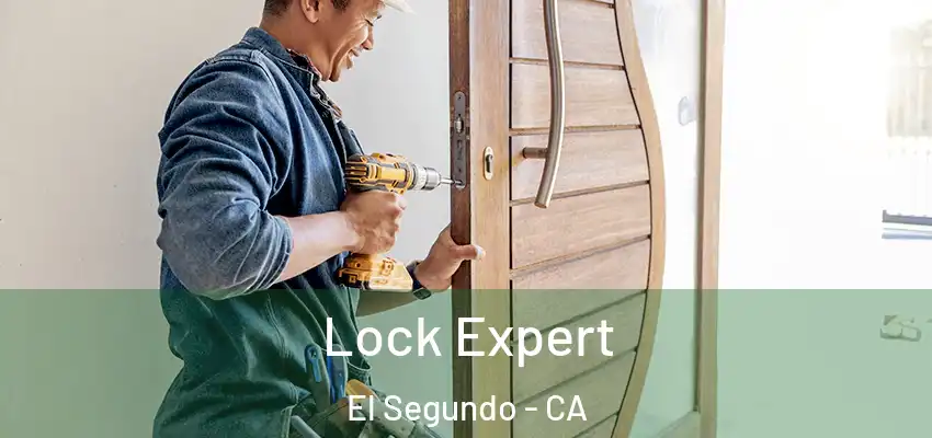  Lock Expert El Segundo - CA